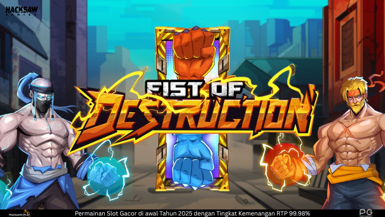 Fist of Destruction – Pertarungan Epik dan Ledakan Kemenangan